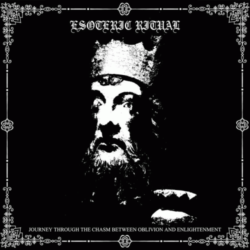 Esoteric Ritual : Journey Through the Chasm Between Oblivion and Enlightenment